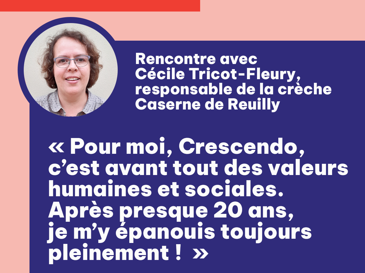 [Portrait du mois] Rencontre avec Cécile Tricot-Fleury, responsable de la crèche Caserne de Reuilly 